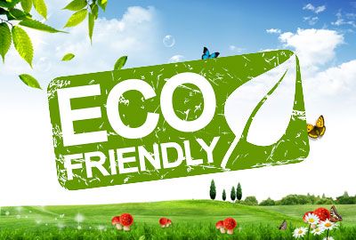 Eco Friendly